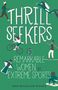Ann McCallum Staats: Thrill Seekers, Buch