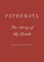 Maggie Nelson: Pathemata, Or, the Story of My Mouth, Buch