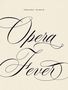 Chelsey Minnis: Opera Fever, Buch