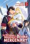 "Manga 5" und "The Strange Adventure of a Broke Mercenary" in roten und weißen Buchstaben; drei fröhliche Figuren., Buch