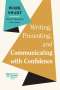Harvard Business Review: Writing, Presenting, and Communicating with Confidence (HBR Work Smart Series), Buch