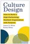 James D White: Culture Design, Buch, Buch