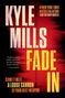 Kyle Mills: Fade In, Buch, Buch