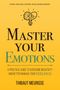 Thibaut Meurisse: Master Your Emotions, Buch, Buch