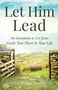 Father Jeremiah Myriam Shryock: Let Him Lead, Buch, Buch