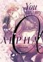 Arata Asanae: You Are My Alpha, Buch