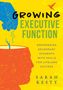 Sarah Kesty: Growing Executive Function, Buch