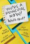 "YOU'RE A PRINCIPAL NOW! What's Next?" auf Notizpapier. Namen: Tom Hierck, Shan Jorgenson-Adam, Alex Kajitani, Rita Marler., Buch