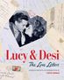 Lucie Arnaz: Lucy & Desi: The Love Letters, Buch