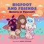 Bigfoot and Friends (Board Book), Buch