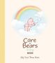 "Care Bears baby BOOK. My First Three Years." Ein rosa Bär bläst Seifenblasen, umgeben von einem Regenbogen auf Wolken.