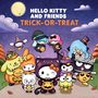 "HELLO KITTY AND FRIENDS TRICK-OR-TREAT." Viele bunte Figuren in Halloween-Kostümen unter einem Vollmond., Buch