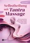 "Selbstheilung mit Tantra Massage" von Coco Heinz. Farbige, abstrakte Illustration eines menschlichen Körpers., Buch