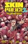 "SKIN POLICE 2 PAID IN FLESH" in gelbem Text. Illustration eines Mannes in Panik, umgeben von organischen Formen., Buch