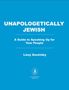 "UNAPOLOGETICALLY JEWISH: A Guide to Speaking Up for Your People - Lizzy Savetsky" vor blauem Hintergrund. Darunter ein Boots-Logo., Buch