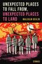 "UNEXPECTED PLACES TO FALL FROM, UNEXPECTED PLACES TO LAND" von Malcolm Devlin. Illustration: Menschen mit geometrischen Mustern., Buch