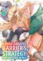 Titel: "A Reincarnated Carrier's Strategy for Another World". Zwei Anime-Figuren, ein Mann und eine Frau, umarmen sich spielerisch., Buch