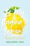 Text: "Is My Vagina a Lemon? How to Go From Faking It to Feeling It in Life and Love" von Melinda Cea. Illustration: Glitzernde Zitrone., Buch