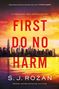 S J Rozan: First Do No Harm, Buch