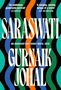 Gurnaik Johal: Saraswati, Buch