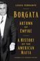 Louis Ferrante: Borgata: Autumn of Empire, Buch, Buch