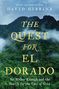 David Gibbins: The Quest for El Dorado, Buch