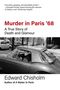 „Murder in Paris '68: A True Story of Death and Glamour“ von Edward Chisholm. Schwarz-weiß Foto eines Mannes im Auto., Buch