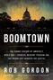 Rob Gordon: Boomtown, Buch