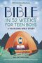 "USA Today Bestselling Series: The Bible in 52 Weeks for Teen Boys" zeigt ein Zelt mit Buch und Laterne., Buch