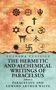 Paracelsus and Edward Arthur Waite: The Hermetic and Alchemical Writings of Paracelsus- Volume 2, Buch