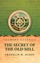 Franklin W. Dixon: The Secret of the Old Mill, Buch