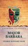George Bernard Shaw: Major Barbara, Buch