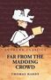 Text: "Lushena Classics, Far From the Madding Crowd, Thomas Hardy". Illustration eines lesenden Menschen mit Hut.