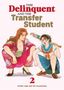„The Delinquent and the Transfer Student“ steht oben. Zwei Figuren hocken; die eine hält einen verzierten Baseballschläger., Buch