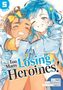 „Too Many Losing Heroines!“ Zwei fröhliche animierte Mädchen, das linke mit braunem Haar, das rechte mit blauem., Buch