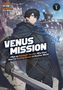 "VENUS MISSION: I Was an Assassin-for-Hire Who Died, Now I’m Hunting Heroes in Another World." Anime-Stil, junger Mann mit Schwert., Buch
