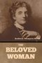 Kathleen Thompson Norris: The Beloved Woman, Buch