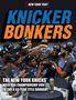 "KNICKER BONKERS. THE NEW YORK KNICKS' wild NBA championship run to end a 53-year title drought." Spieler feiern mit Trophäen.