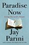 „Paradise Now“, „Living the Lord’s Prayer“, „Jay Parini“, offenes Buch mit Ähre auf hellblauem Hintergrund.