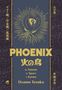 Text: PHOENIX, Yamato, Universe, Karma, Osamu Tezuka. Illustration: Ein goldener Phönix vor einem strahlenden Kreis., Buch
