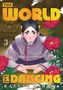 "The World is Dancing, Kazuto Mihara, 3." Eine Illustration eines Mädchens mit Blumen und einem stilisierten Hintergrund., Buch
