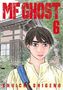 Text: "MF GHOST 6" und "SHUICHI SHIGENO". Illustration eines jungen Mannes vor einem traditionellen Gebäude.