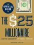 "The Official Guide to The $25 Millionaire. Start the conversation that changes everything. Christopher 'Toph' Day." Oben ein Geldschein.