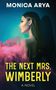 Monica Arya: The Next Mrs. Wimberly, Buch