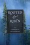 Timothy P McLaughlin: Rooted & Risen, Buch