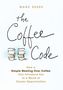 Marc Reede: The Coffee Code, Buch