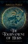 Amilea Perez: The Tournament of Heirs, Buch