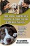Gal Chivvis: The Dog Owner's Guide to Health Emergencies. Essential Tips to Recognize, Respond, and Prepare for Dog Emergencies, Buch