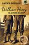 Cathy Gohlke: William Henry is a Fine Name, Buch