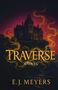 E J Meyers: Traverse, Buch